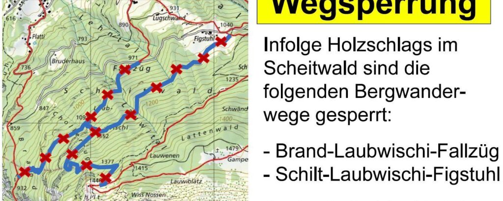 Wanderwegsperrung Figstuhl - Schilt - Brand